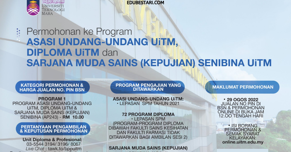 Permohonan Program Asasi Undang-Undang & Diploma UiTM Sesi 2 2022/2023