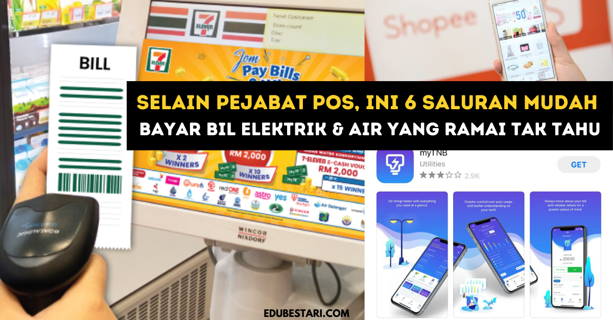 Selain Pejabat Pos, Ini 6 Saluran Mudah Bayar Bil Elektrik & Air Yang Ramai Tak Tahu