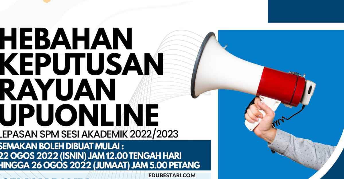 Semakan Keputusan Rayuan UPU Lepasan SPM Sesi Akademik 2022/2023 Dibuka