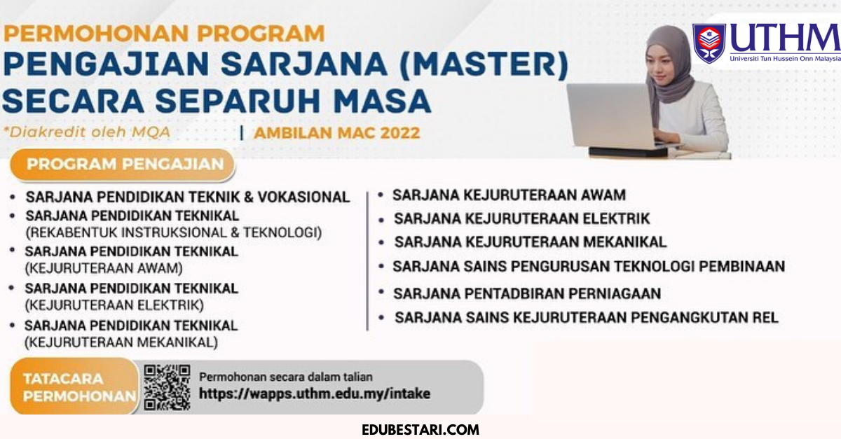 Tawaran Pengajian Sarjana Pendidikan & Kejuruteraan Separuh Masa UTHM Ambilan Mac 2022 