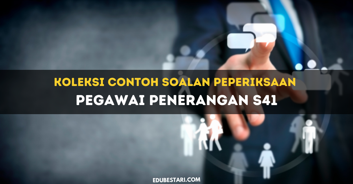 Koleksi Contoh Soalan Peperiksaan Pegawai Penerangan S41