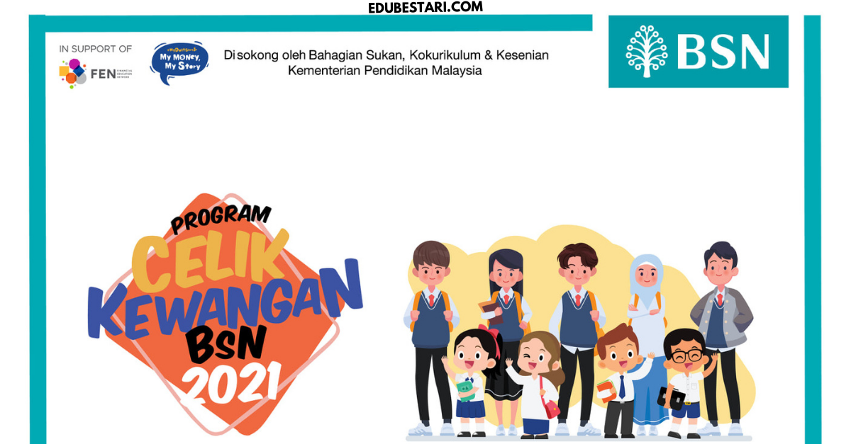Program Celik Kewangan BSN: Cara Menangi RM1,000 Buat Pelajar Sekolah Semua Peringkat