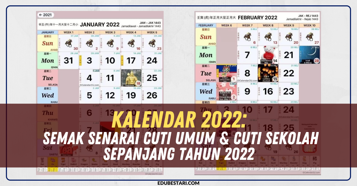 Kalendar 2022: Semak Senarai Cuti Umum & Cuti Sekolah Sepanjang Tahun 2022