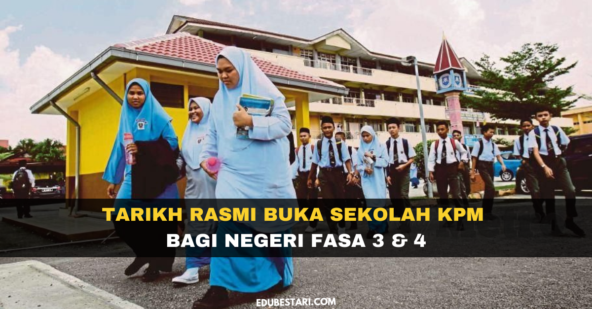 Tarikh Rasmi Buka Sekolah KPM Bagi Negeri Fasa 3 & 4