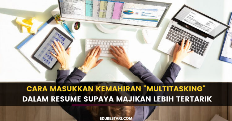 Multitask Resume Examples Cara Masukkan Kemahiran