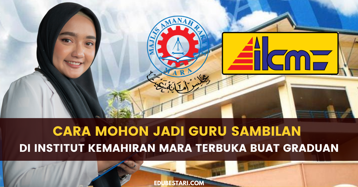 Cara Mohon Jadi Guru Sambilan Di Institut Kemahiran MARA (IKM) Terbuka Buat Graduan