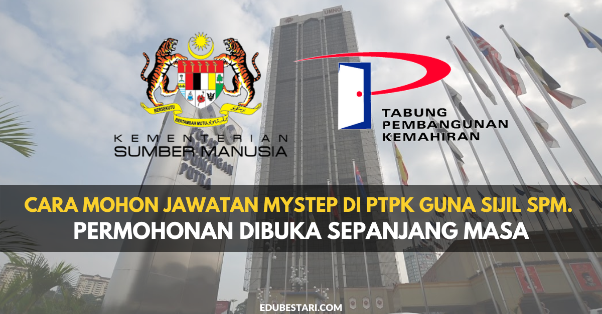 Cara Mohon Jawatan MySTEP PTPK Guna Minima Sijil SPM/ Diploma/ Degree