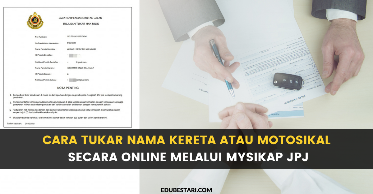 Cara Tukar Nama Kereta Atau Motosikal Secara Online Melalui MySIKAP JPJ