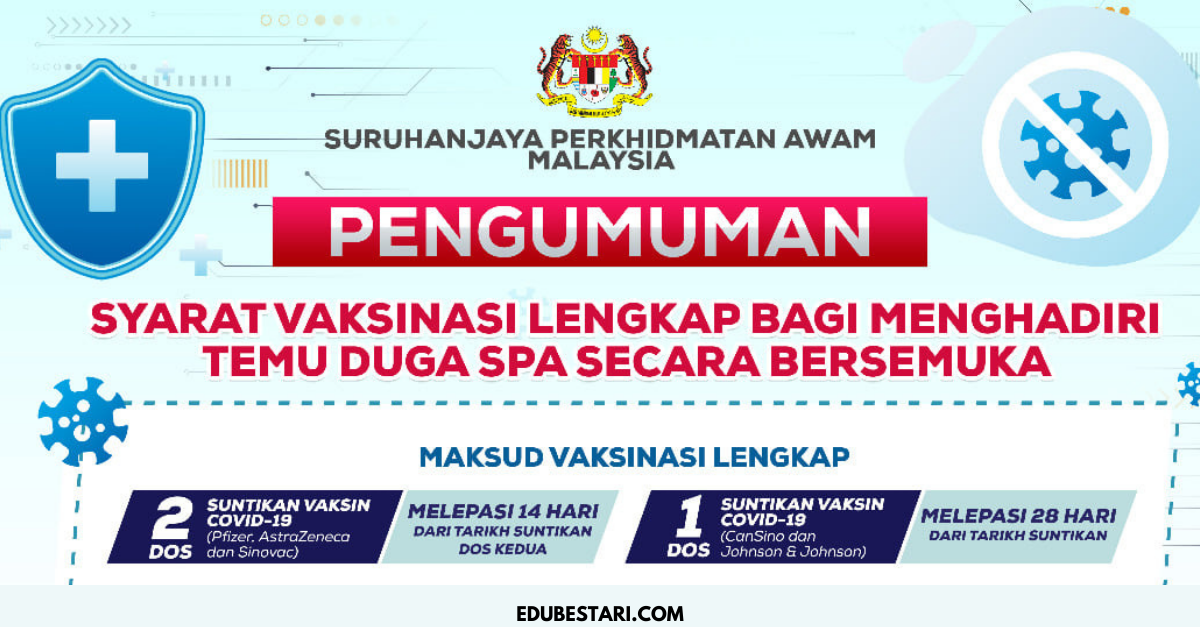 Syarat Vaksinasi Lengkap Bagi Menghadiri Temuduga SPA Secara Bersemuka