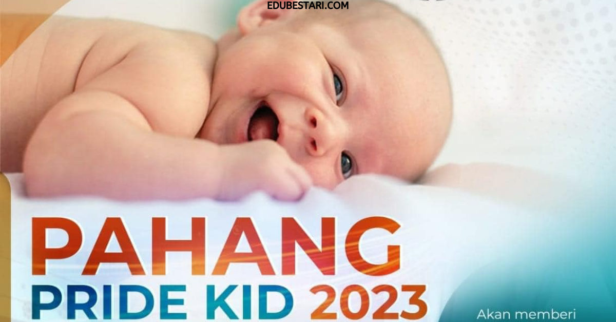Bantuan RM300 Setiap Kelahiran Bayi Tahun 2023 Melalui Program Anak Kebanggaan Pahang