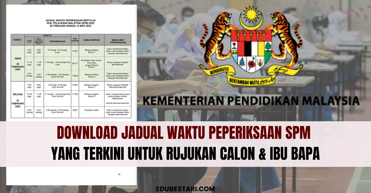 [Terkini] Download Jadual Waktu Peperiksaan SPM 2022/ 2023 Yang Terkini