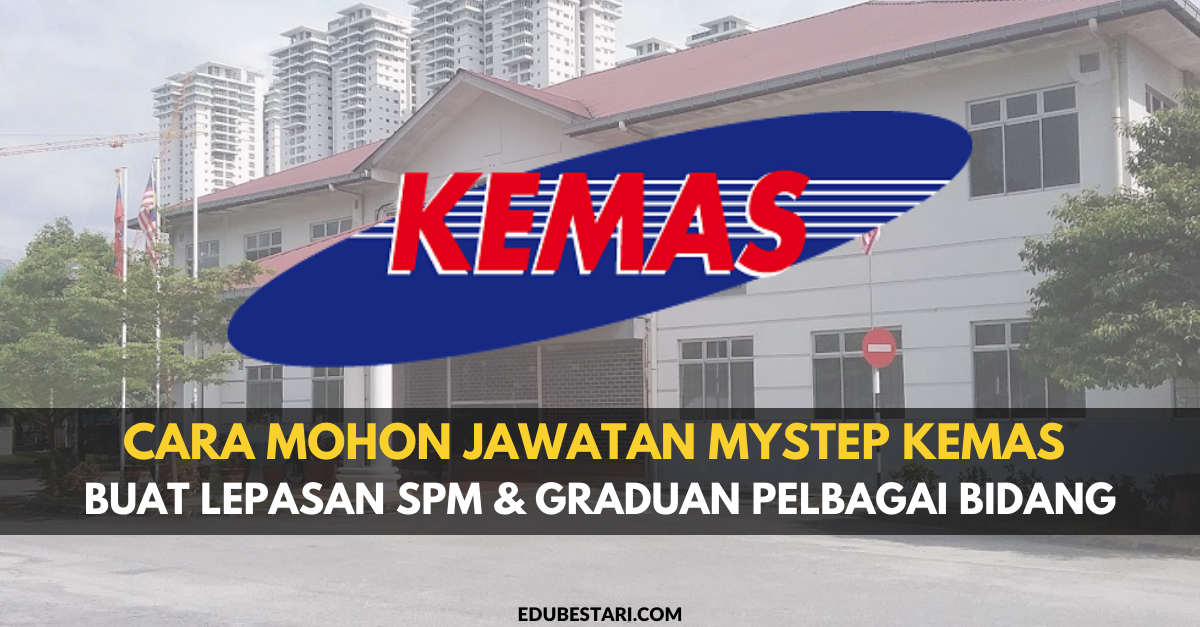 Cara Mohon Jawatan MySTEP KEMAS Buat Lepasan SPM & Graduan Pelbagai Bidang