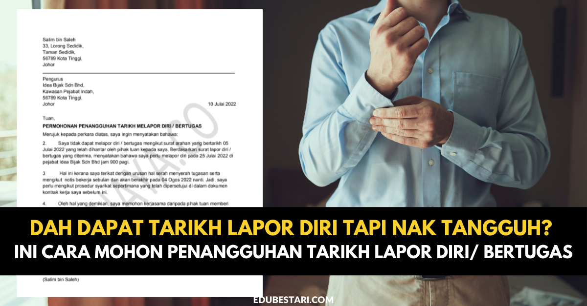 Dah Dapat Tarikh Lapor Diri Tapi Nak Tangguh? Ini Cara Mohon Penangguhan Tarikh Lapor Diri/ Bertugas