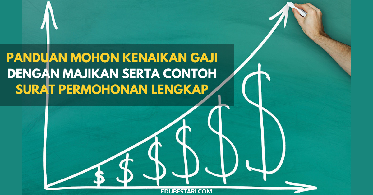 Panduan Mohon Kenaikan Gaji Dengan Majikan Serta Contoh Surat Permohonan Lengkap