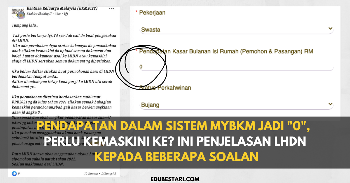 Pendapatan Dalam Sistem MyBKM Jadi “0”, Perlu Kemaskini Ke? Ini Penjelasan LHDN Kepada Beberapa Soalan