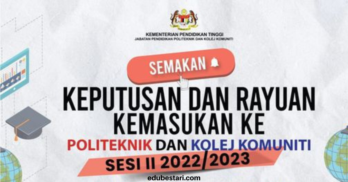 Semakan Keputusan & Rayuan Kemasukan Ke Politeknik & Kolej Komuniti