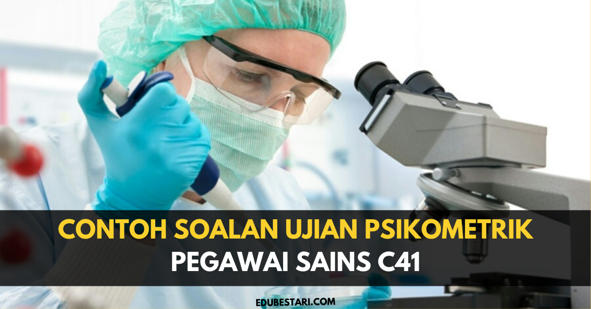 Contoh Soalan Ujian Psikometrik Pegawai Sains C41