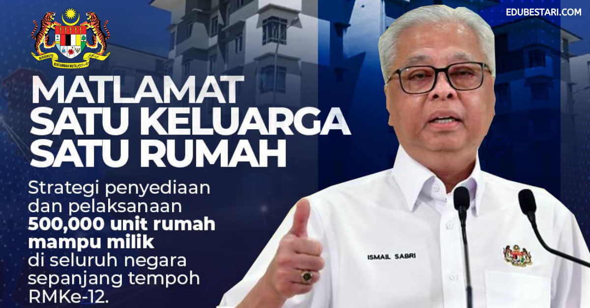 Satu Keluarga Satu Rumah: 500,000 Rumah Mampu Milik Akan Dilaksana, Ini Senarai Inisiatif Kerajaan