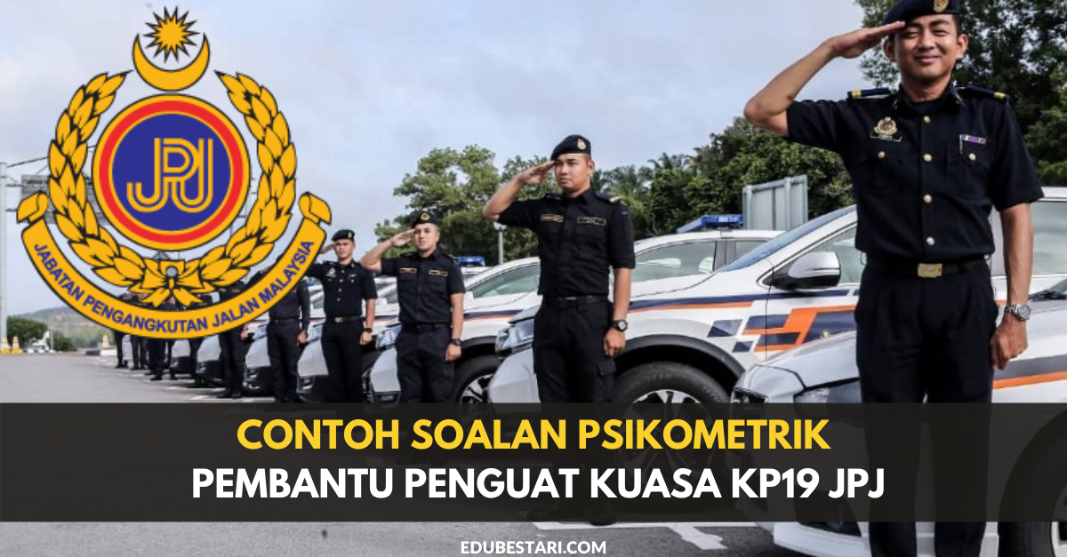Contoh Soalan Psikometrik Pembantu Penguat Kuasa KP19 JPJ