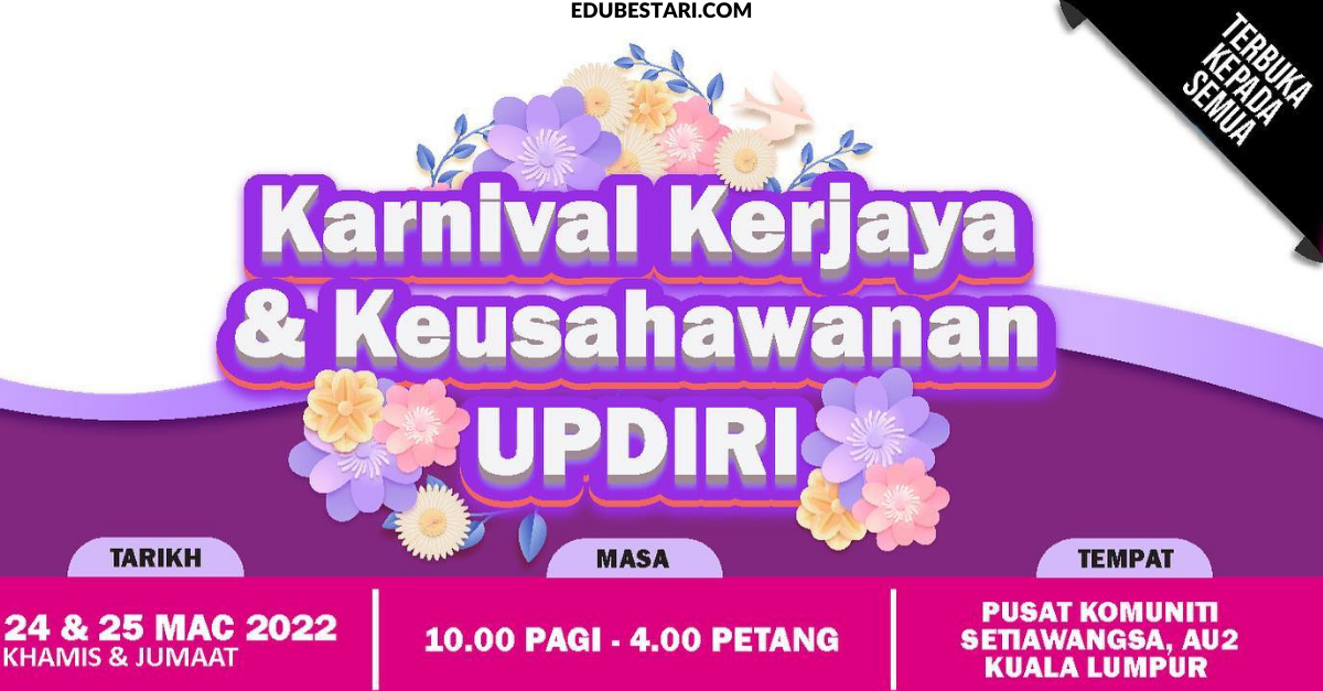 Daftar Karnival Kerjaya & Keusahawanan UPDIRI: Sertai Temuduga & Terima Elaun Mencari Kerja RM700