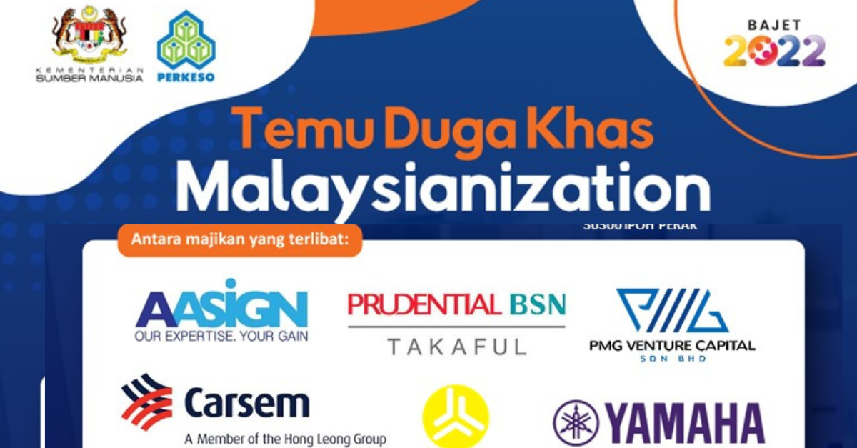 Daftar Temuduga Khas Malaysianization 3.0: Tawaran Pelbagai Peluang Pekerjaan Buat Rakyat Malaysia