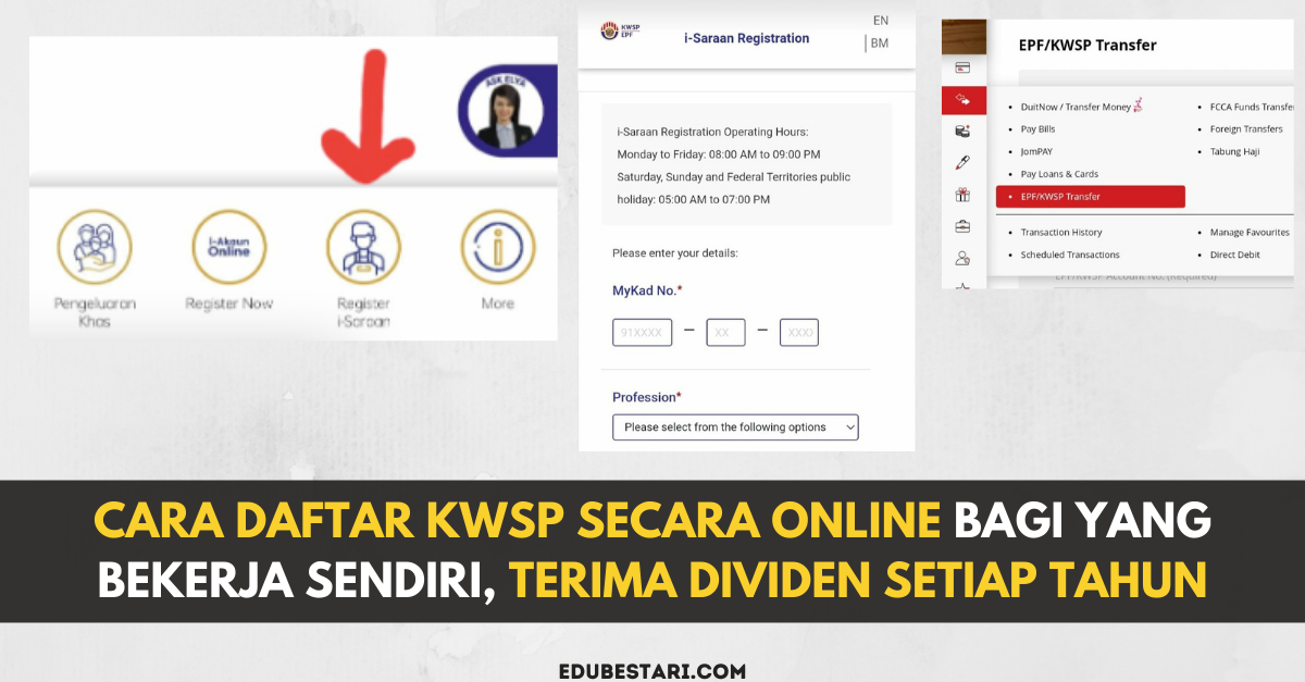 Cara Daftar KWSP Secara Online Bagi Yang Bekerja Sendiri, Terima Dividen Setiap Tahun