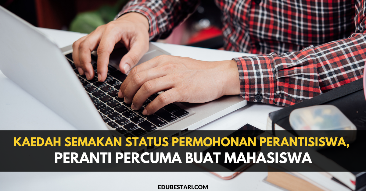 Semakan Status Kelayakan Permohonan PerantiSiswa Dibuka, Peranti Percuma Buat Mahasiswa