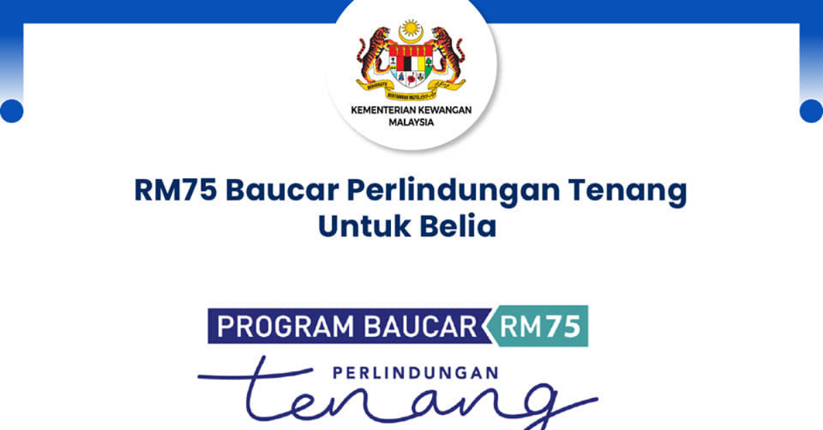 Tebus Baucar Perlindungan Tenang RM75 Untuk Pembelian Insurans/ Takaful Motor