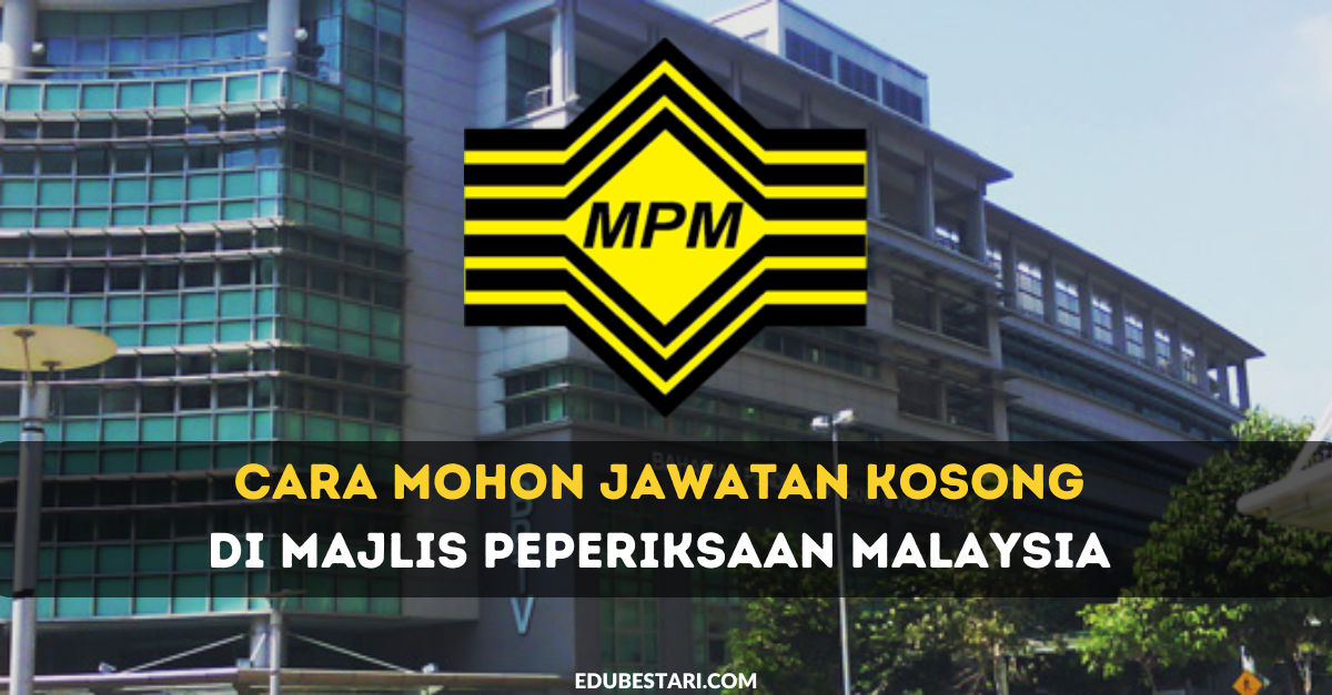 Cara Mohon Jawatan Kosong Di Majlis Peperiksaan Malaysia Guna Minima PMR/ PT3