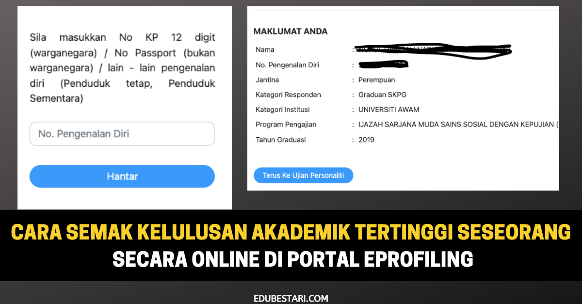 Cara Semak Kelulusan Akademik Tertinggi Seseorang Secara Online Di Portal eProfiling