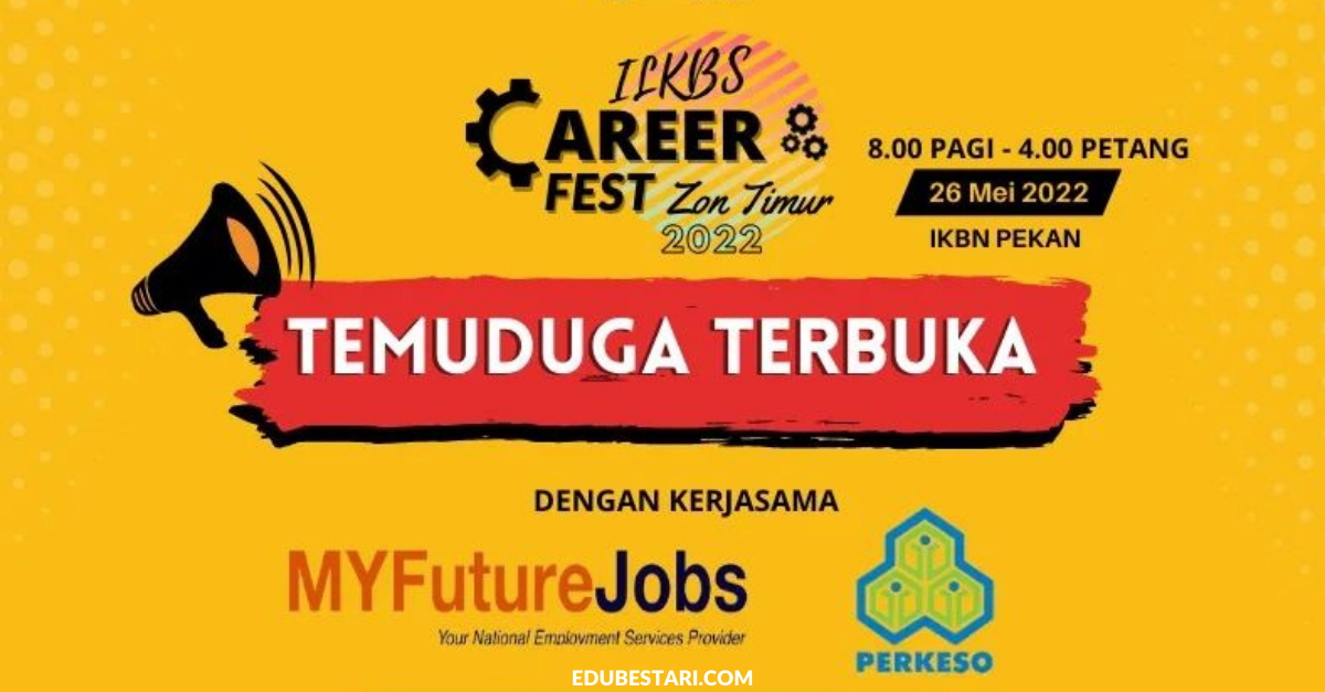 ILKBS Career Fest: Lebih 1,200 Jawatan Di Temuduga Terbuka Khas Untuk Semua Belia