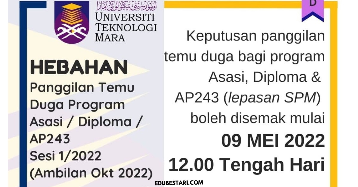 Semakan Panggilan Temuduga Program Asasi, Diploma & AP243 (Lepasan SPM) UiTM Kini Dibuka
