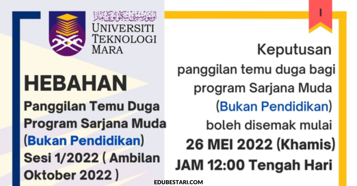 Semakan Panggilan Temuduga & Ujian MEdSI Bagi Kemasukan Program Sarjana Muda UiTM