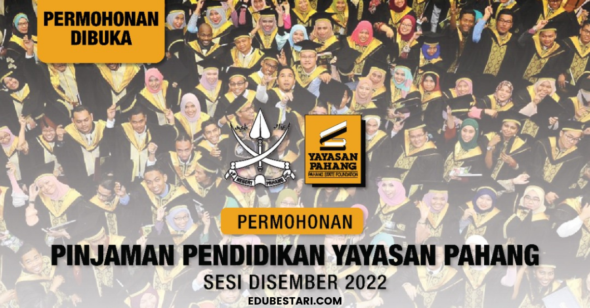 Tawaran Pinjaman Pendidikan Yayasan Pahang Buat Semua Peringkat Pengajian Kini Dibuka