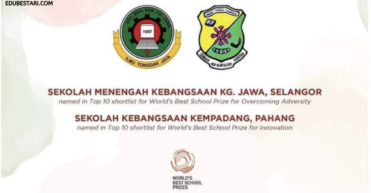 Dua Sekolah Di Malaysia Tersenarai Top 10 Anugerah Sekolah Terbaik Dunia