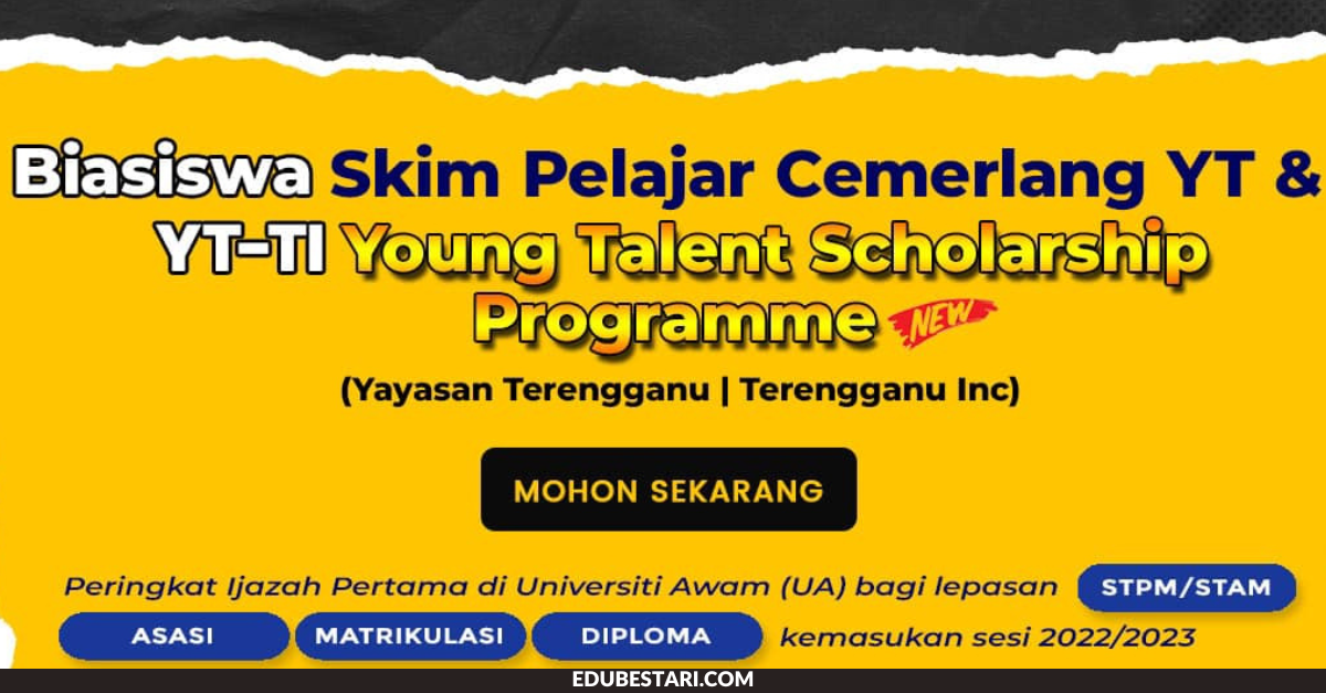 Tawaran Biasiswa Skim Pelajar Cemerlang Yayasan Terengganu Dibuka