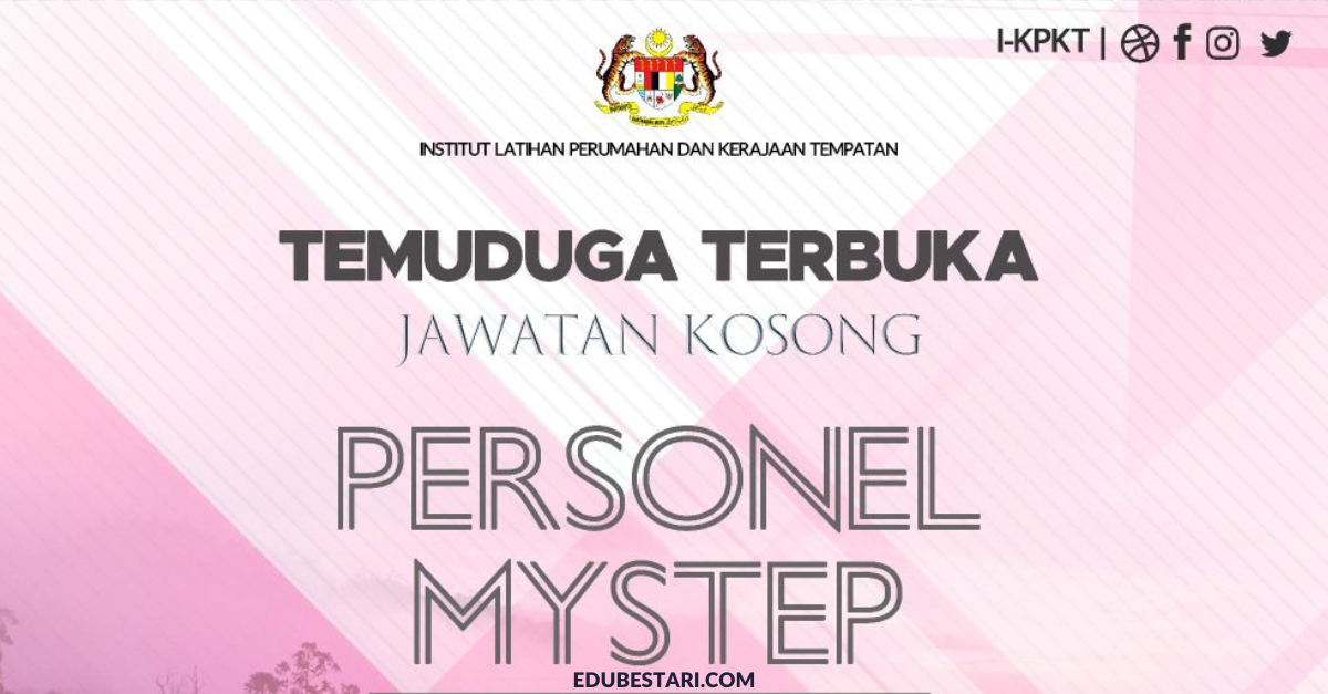 Temuduga Terbuka Jawatan MySTEP Di Institut Latihan Perumahan & Kerajaan Tempatan