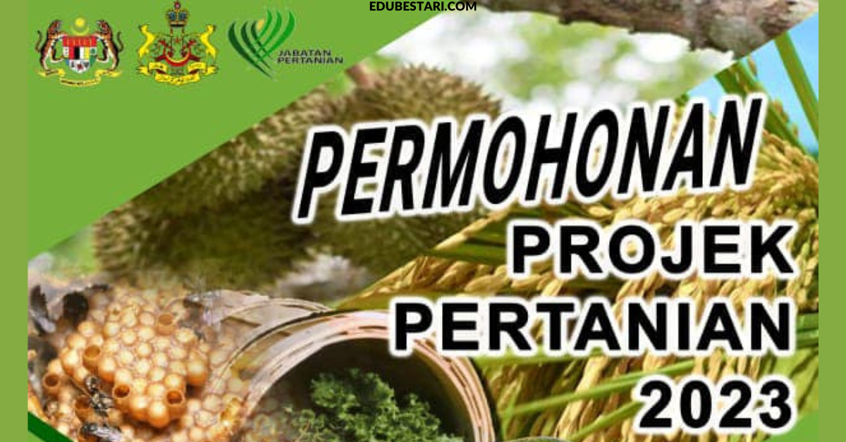 Permohonan Penyertaan Projek Pembangunan Pertanian 2023 Dibuka