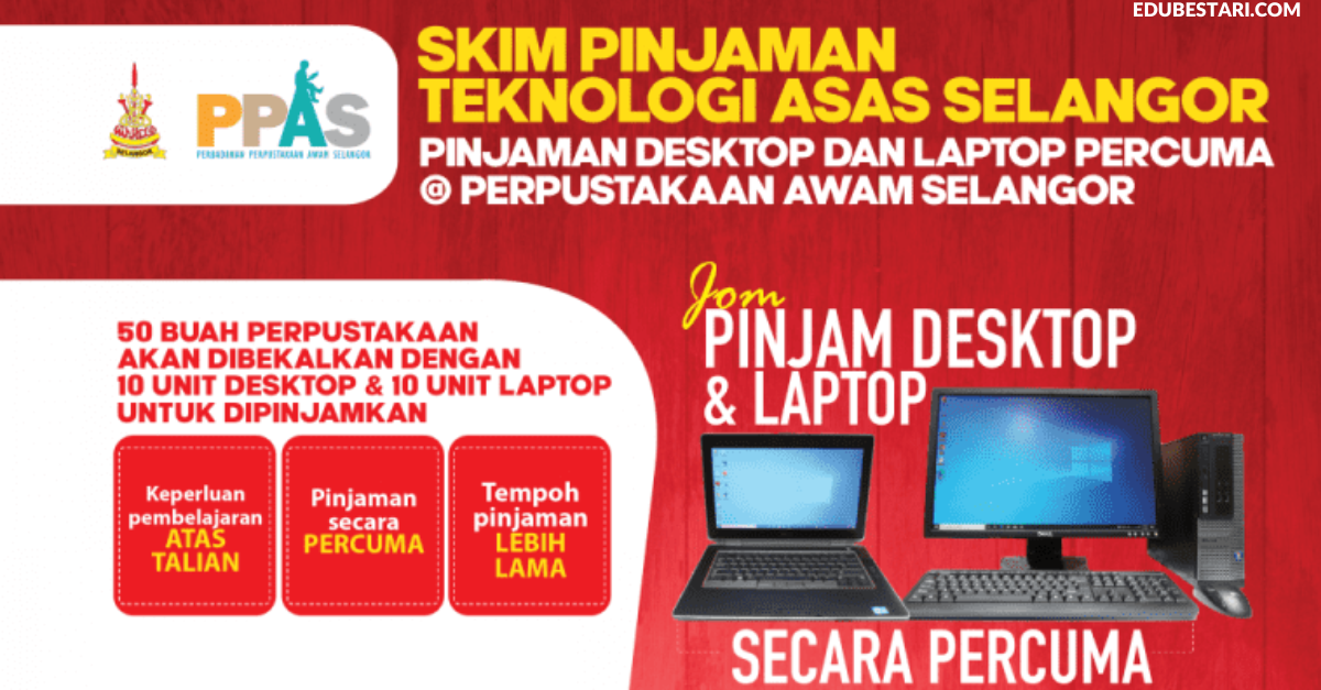 Skim Pinjaman Teknologi Asas Selangor: Tawaran Pinjaman Desktop & Laptop Percuma 