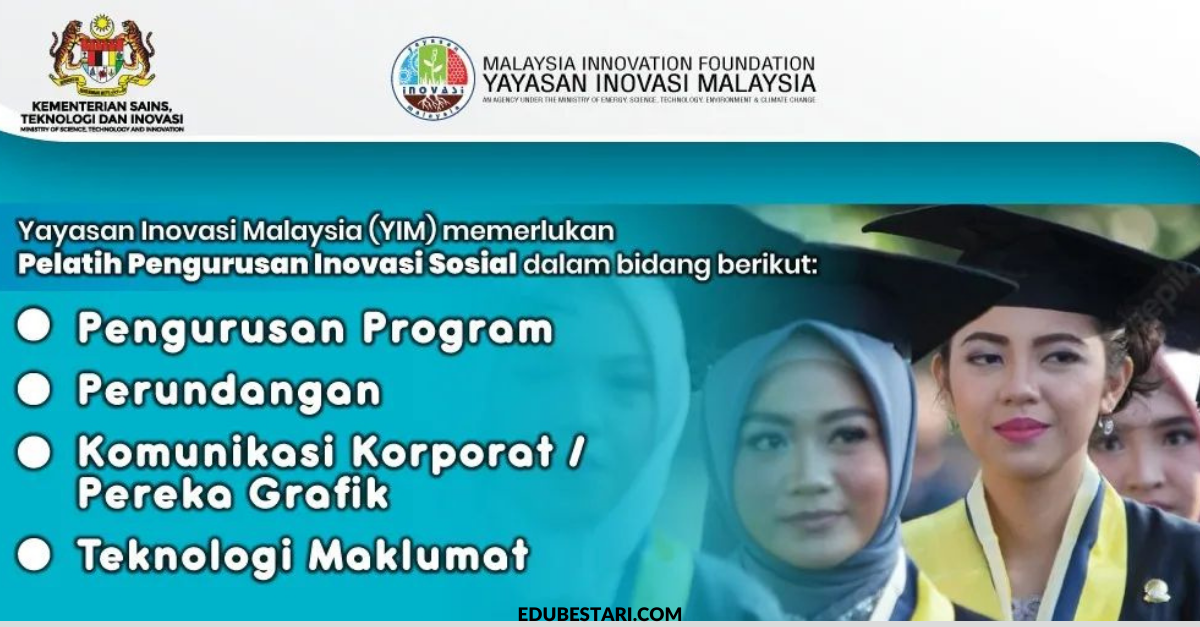 Tawaran Pelatih Pengurusan Inovasi Sosial Di Yayasan Inovasi Malaysia Terbuka Buat Graduan
