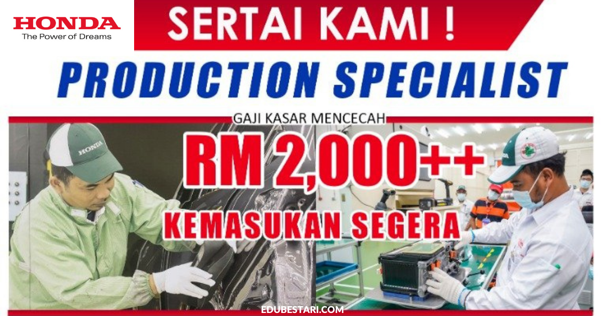 Temuduga Terbuka Bagi Tawaran Kerja Tetap/Kontrak Di Honda Buat Lepasan Sekolah & Graduan