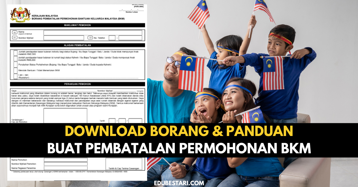 Download Borang & Panduan Buat Pembatalan Permohonan BKM 