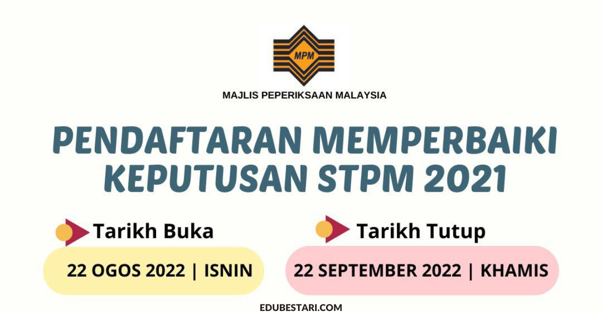 Pendaftaran Memperbaiki Keputusan STPM 2021 Kini Dibuka