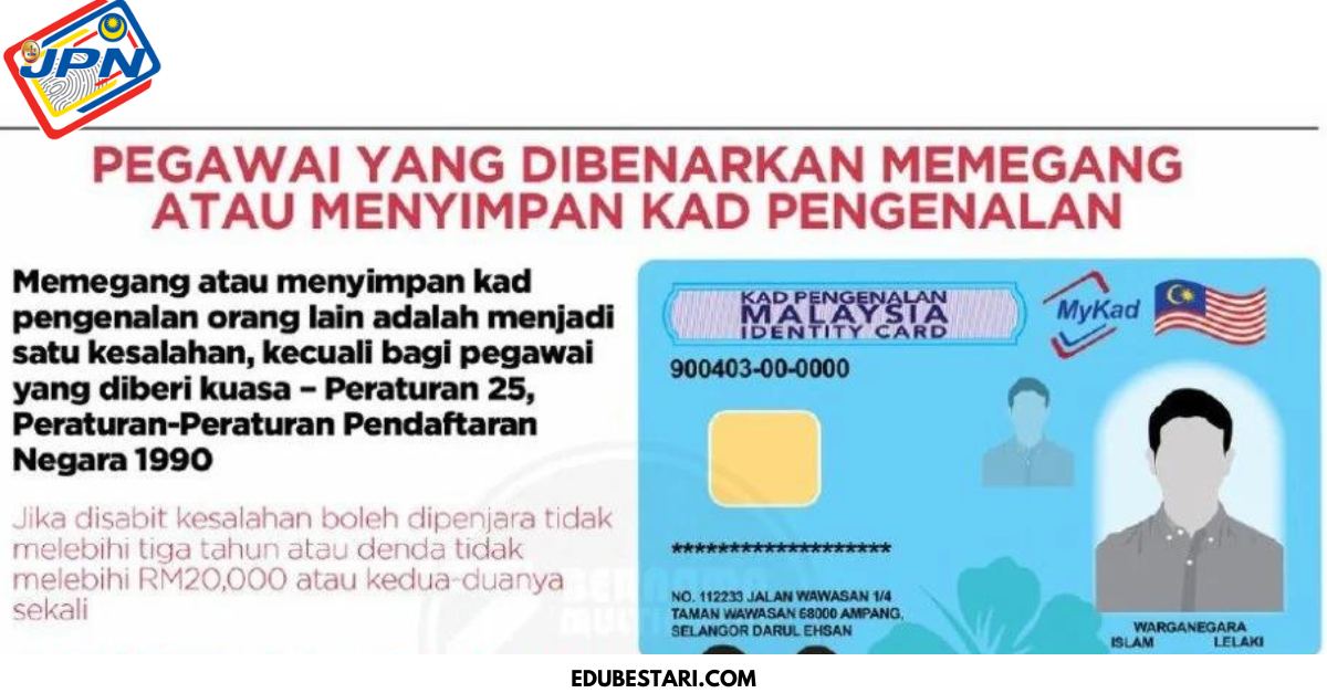 Senarai Pegawai Yang Diberi Kuasa Memegang Atau Menyimpan Kad Pengenalan Orang Lain