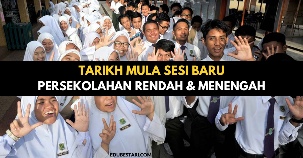 Tarikh Mula Sesi Baru Persekolahan Rendah & Menengah Tahun 2023