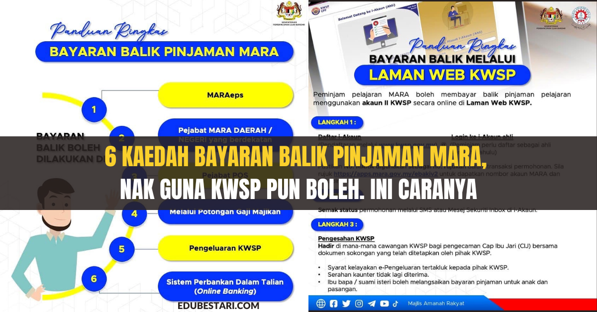 6 Kaedah Bayaran Balik Pinjaman MARA, Nak Guna KWSP Pun Boleh. Ini Caranya