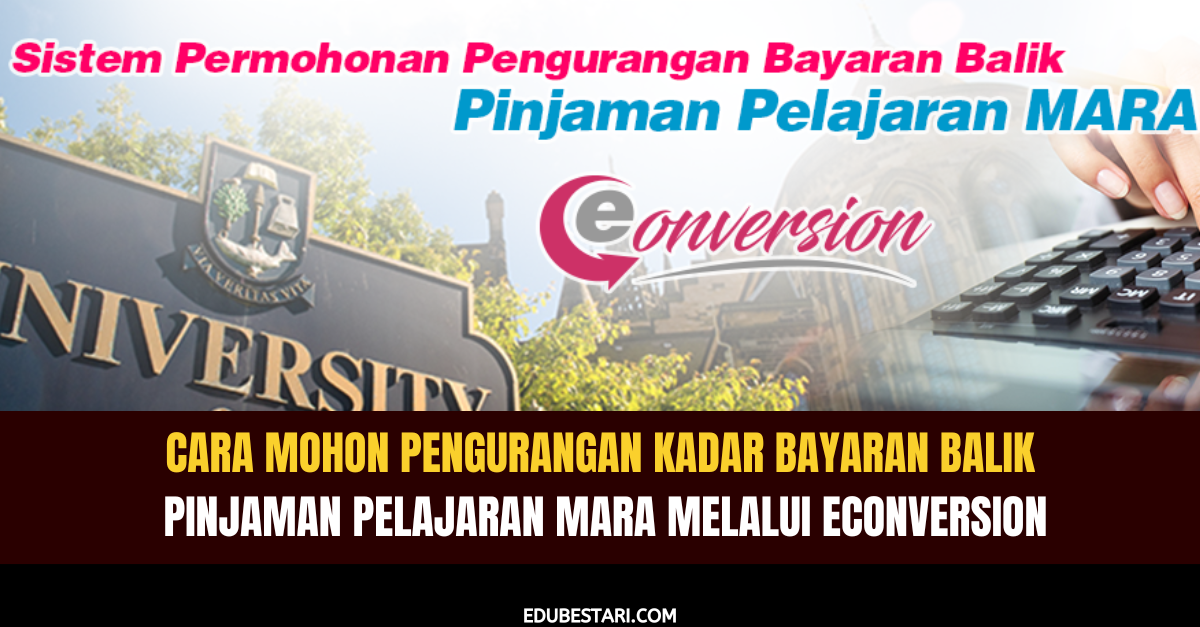 Cara Mohon Pengurangan Kadar Bayaran Balik Pinjaman Pelajaran MARA Melalui eConversion