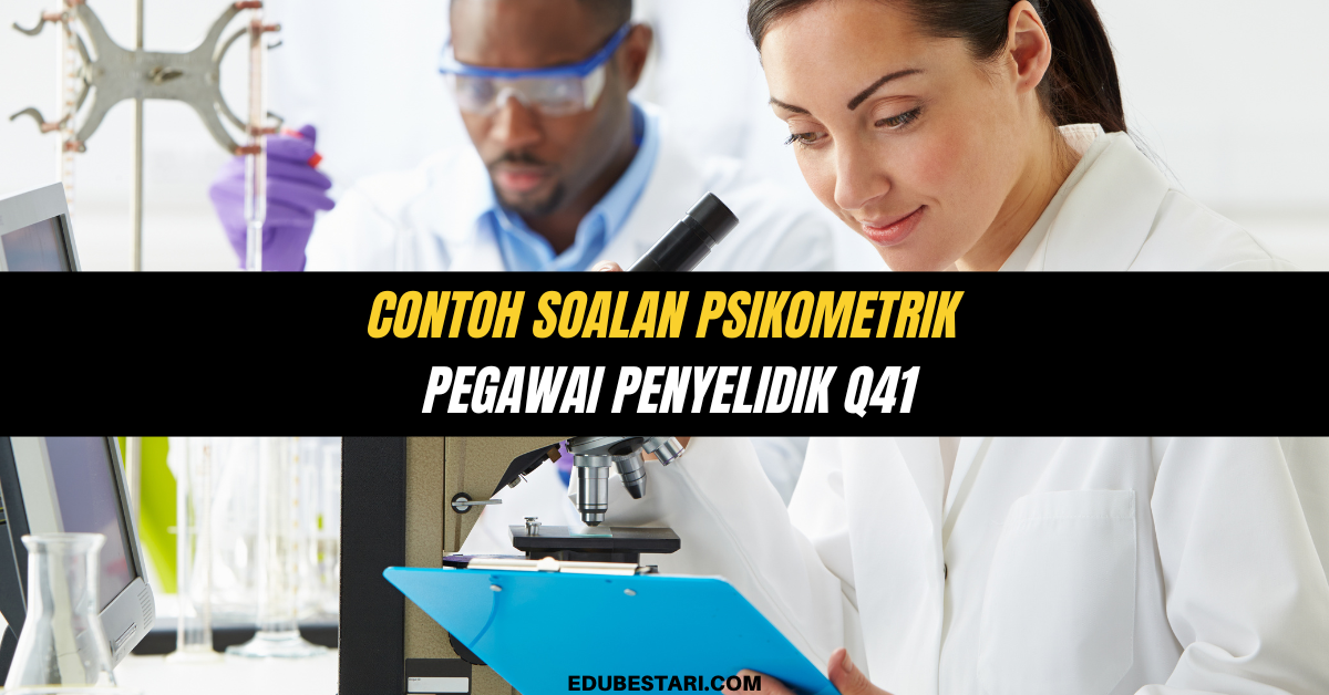Contoh Soalan Psikometrik Pegawai Penyelidik Q41