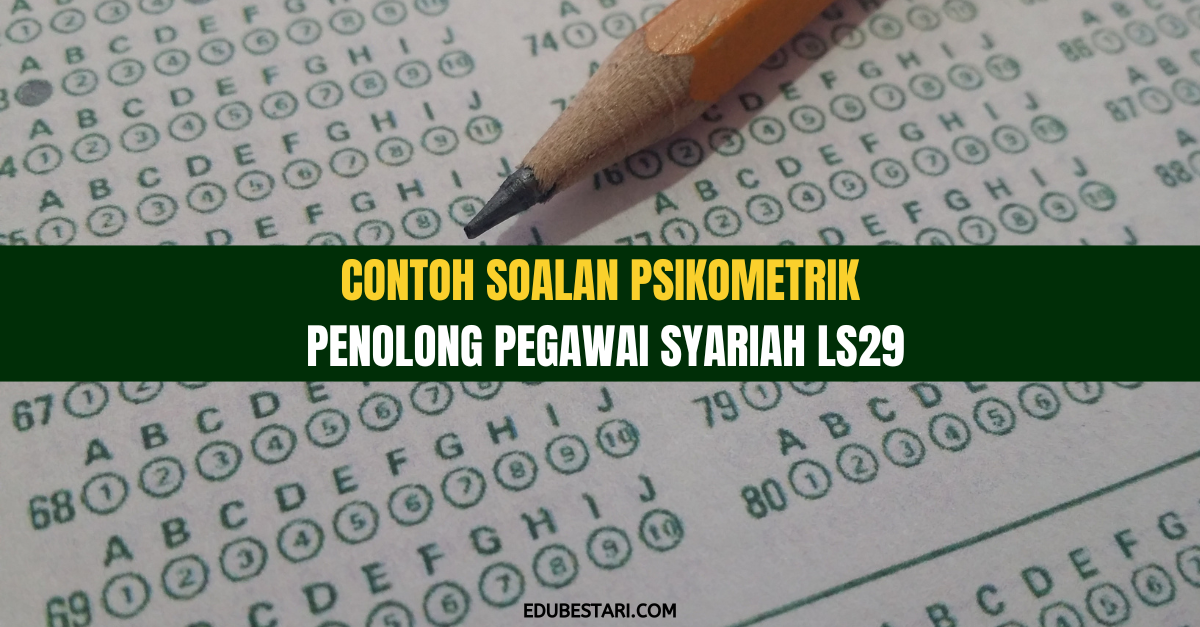Contoh Soalan Psikometrik Penolong Pegawai Syariah LS29