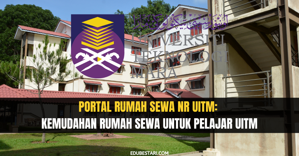 Portal Rumah Sewa NR UiTM: Kemudahan Rumah Sewa Untuk Pelajar UiTM